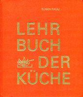 Pauli - Lehrbuch der Küche - 7. Auflage von 1973