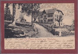 La Chaux de Fonds aux Rochettes - 1901