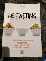 Le Fasting - La Méthode De Jeûne Intermittent Ultra Efficace