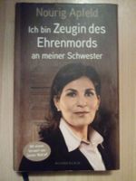 Ich bin Zeugin des Ehrenmords an meiner Schwester
