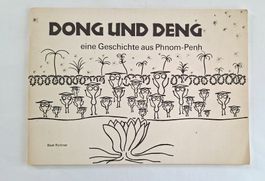 Dong und Deng Eine Geschichte aus Phnom-Penh signiert selten