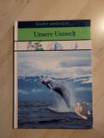 Sachbuch Kinder entdecken Unsere Umwelt gebundenes Buch
