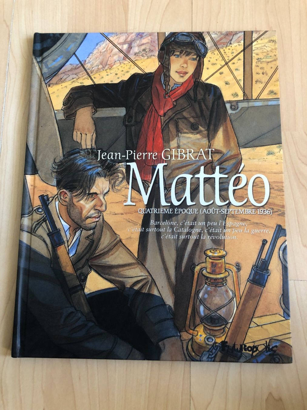 Comics: MATTEO  ( DE GIBRAT)    °°°° QUATRIÈME ÉPOQUE °°°° – Gebraucht aus Avenches von WEBHobby