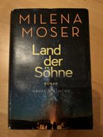 Land der Söhne - Milena Moser Roman