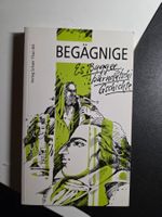 Begägnige - Es Buggee bärndütschi Gschichte - 1990