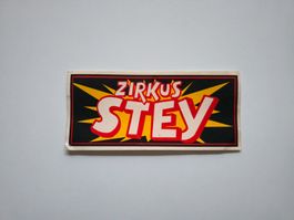 Alter Zirkus Stey Sticker / Aufkleber