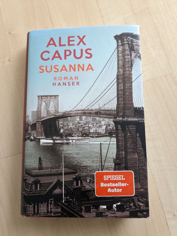Alex Capus - SUSANNA (Gebraucht) in Muri AG für CHF 5 – mit Lieferung ...