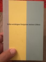 Buch Zehn wichtigste Ereignisse meines Lebens, neu