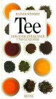 Tee - Der Guide für Kenner und Geniesser, 2. Auflage, 1998