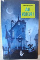 Au Voleur! Alexandra Zaba, livre jeunesse, parfait état! ...