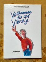 Vollkommen Fix und Vierzig von 1998
