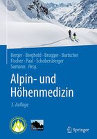 Alpin- und Höhenmedizin  3. Auflage 2025 (Springer)  NEU