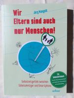 Wir Eltern sind auch nur Menschen