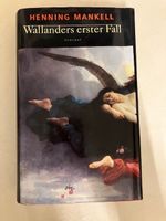 Henning Mankell: Wallanders erster Fall