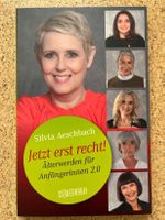 Taschenbuch "Jetzt erst recht!", Silvia Aeschbach