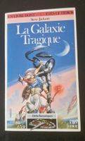 LDVELH - La Galaxie Tragique