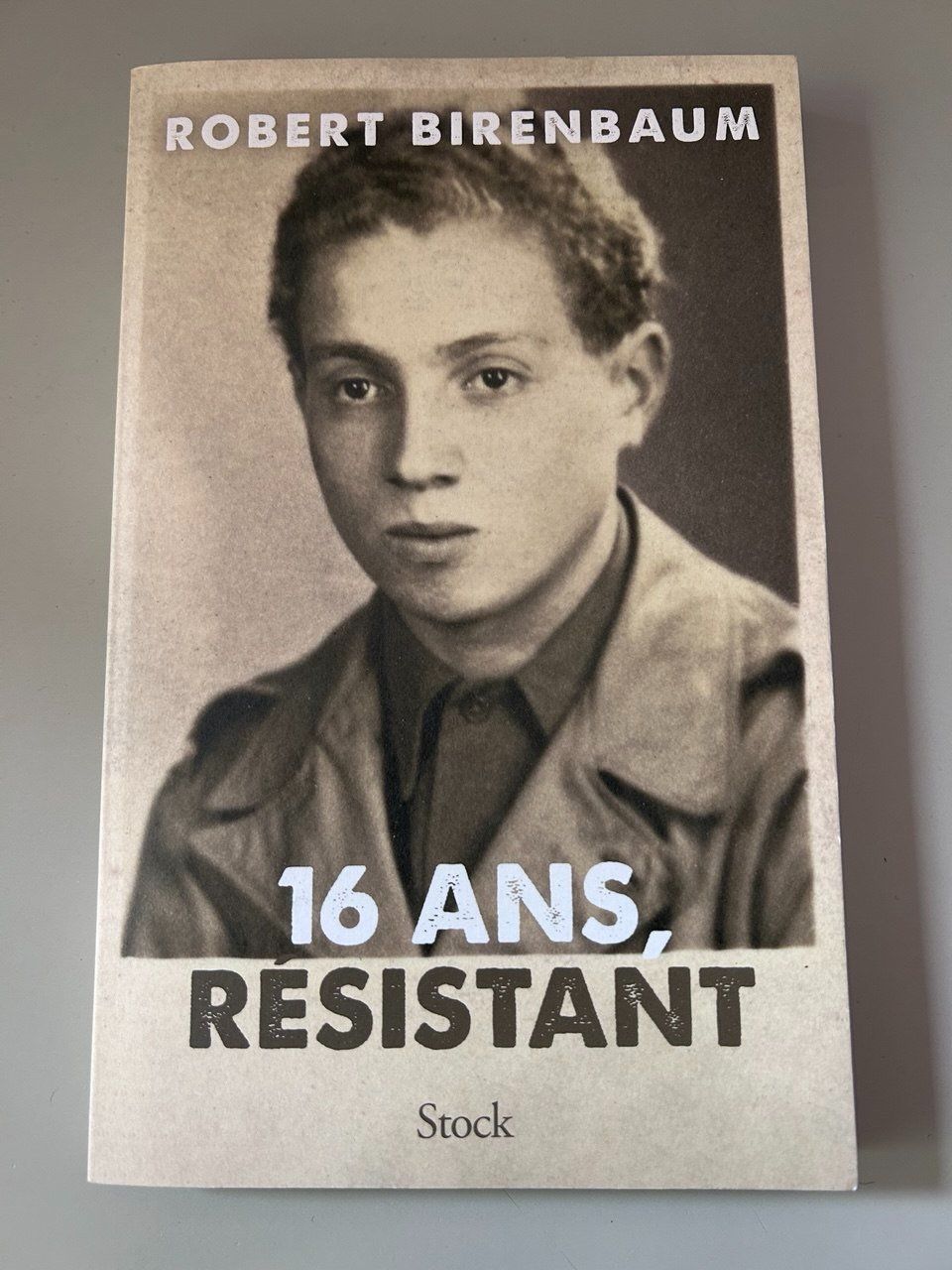 Libri: 16 ans, résistant Robert Birenbaum (Maybe signed) – Usato da Giubiasco venduto da LorisVale