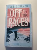 Elsie Silver Buch, Off to the Races, Deutsch