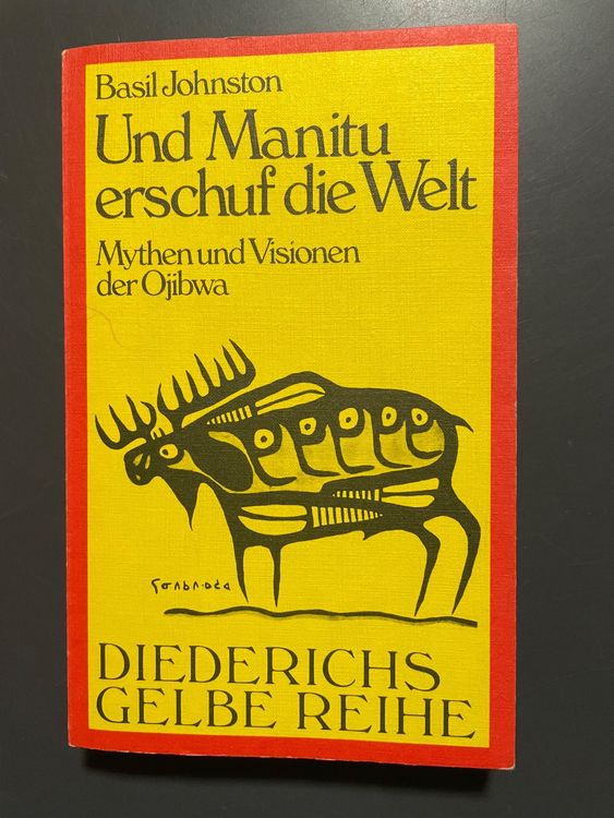 Basil Johnston, Und Manitu erschuf die Welt Kaufen auf Ricardo