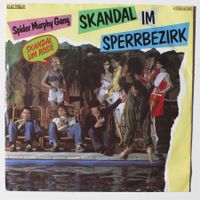7" SPIDER MURPHY GANG - SKANDAL IM SPERRBEZIRK  - NDW HIT!