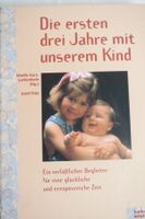 Erziehungsratgeber: Die ersten drei Jahre