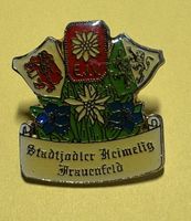 Pin Stadtjodler Heimelig Frauenfeld, seltenes Abzeichen.