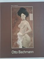 Otto BACHMANN (II) - Bilder und Zeichnungen