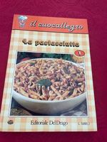 Il cuocallegro La pastasciutta Editoriale del Drago