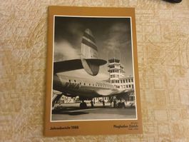 Flughafen Zürich Jahresbericht/ 40 Jahresbericht 1948- 1988