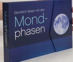 Glücklich leben mit den Mond Phasen