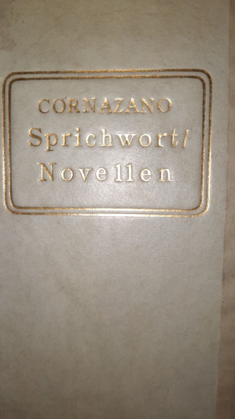 Bücher: DIE SPRICHWORT-NOVELLEN  DES PLACENTINERS ANTONIO  CORNAZANO – Gebraucht aus zürich von gabab 7