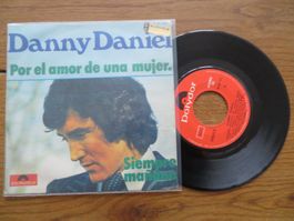 Danny Daniel - Single Schallplatte - Por el amor...Top!