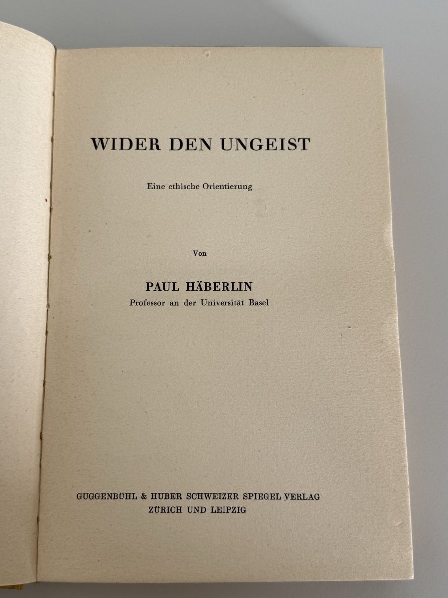 Bücher: Wider den Ungeist - Paul Häberlin, 1935 – Gebraucht aus Uster von AlabasterOne 2