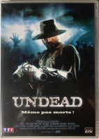 UNDEAD (MÊME PAS MORT)