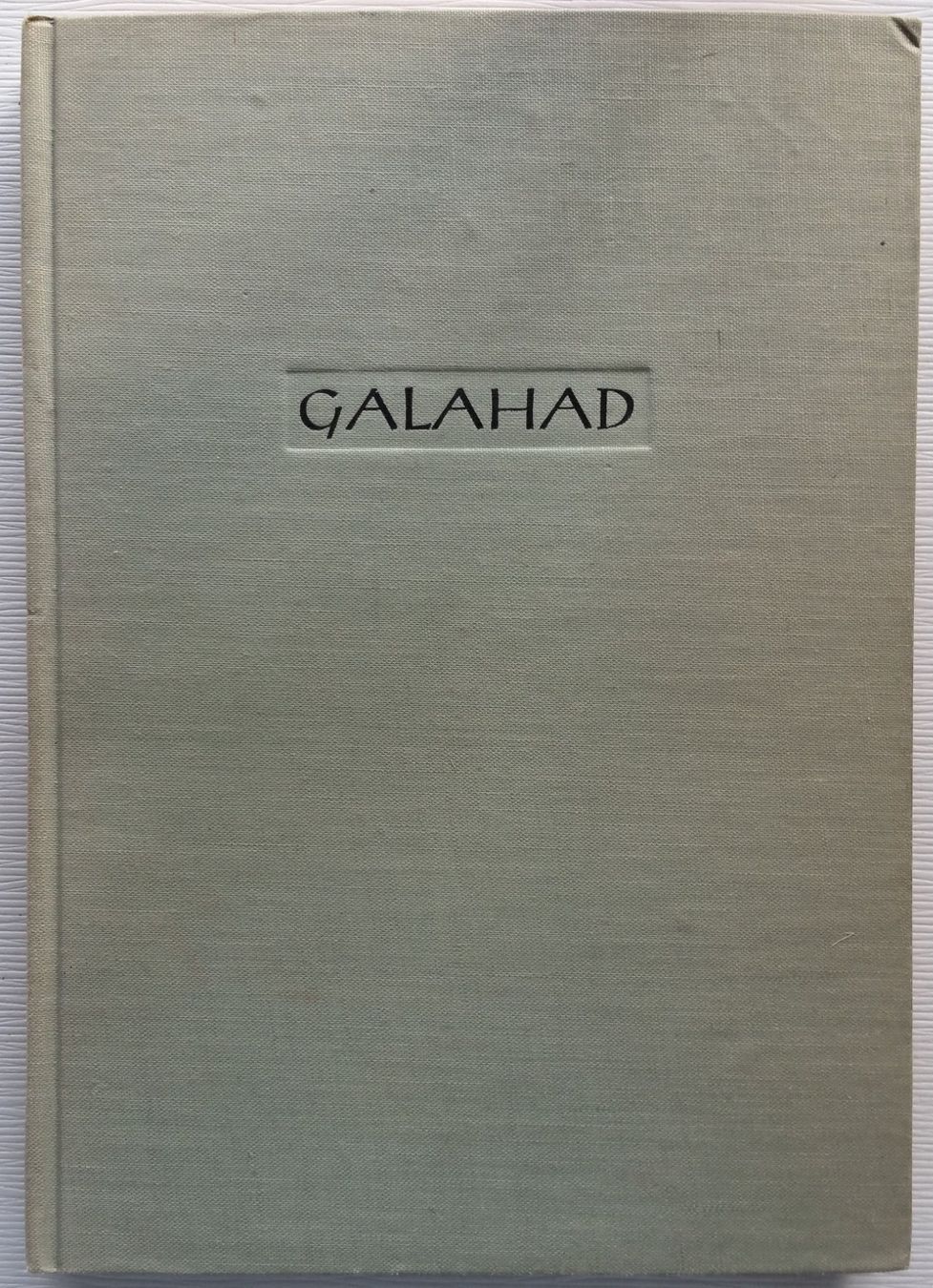 Bücher: Galahad oder die Gaukelfuhre, 1948, nummeriert Nr. 17 / 330 – Gebraucht aus Oberriet SG von ganesh435