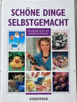 Schöne Dinge Selbst Gemacht - Basteln mit Anleitungen