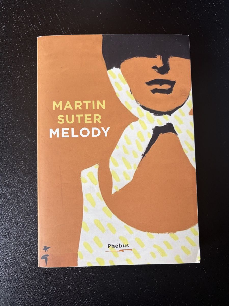 Libri: Livre Martin Suter "Melody" – Usato da Martigny venduto da O96