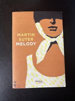 Livre Martin Suter "Melody"