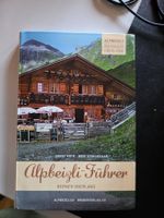 Alp Bauern Beizli Führer - Berner Oberland - Alpbeizli
