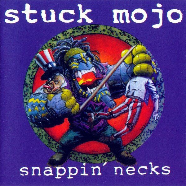 CD: Stuck Mojo ‎– Snappin' Necks – Usato da St.Gallen venduto da jalamusic