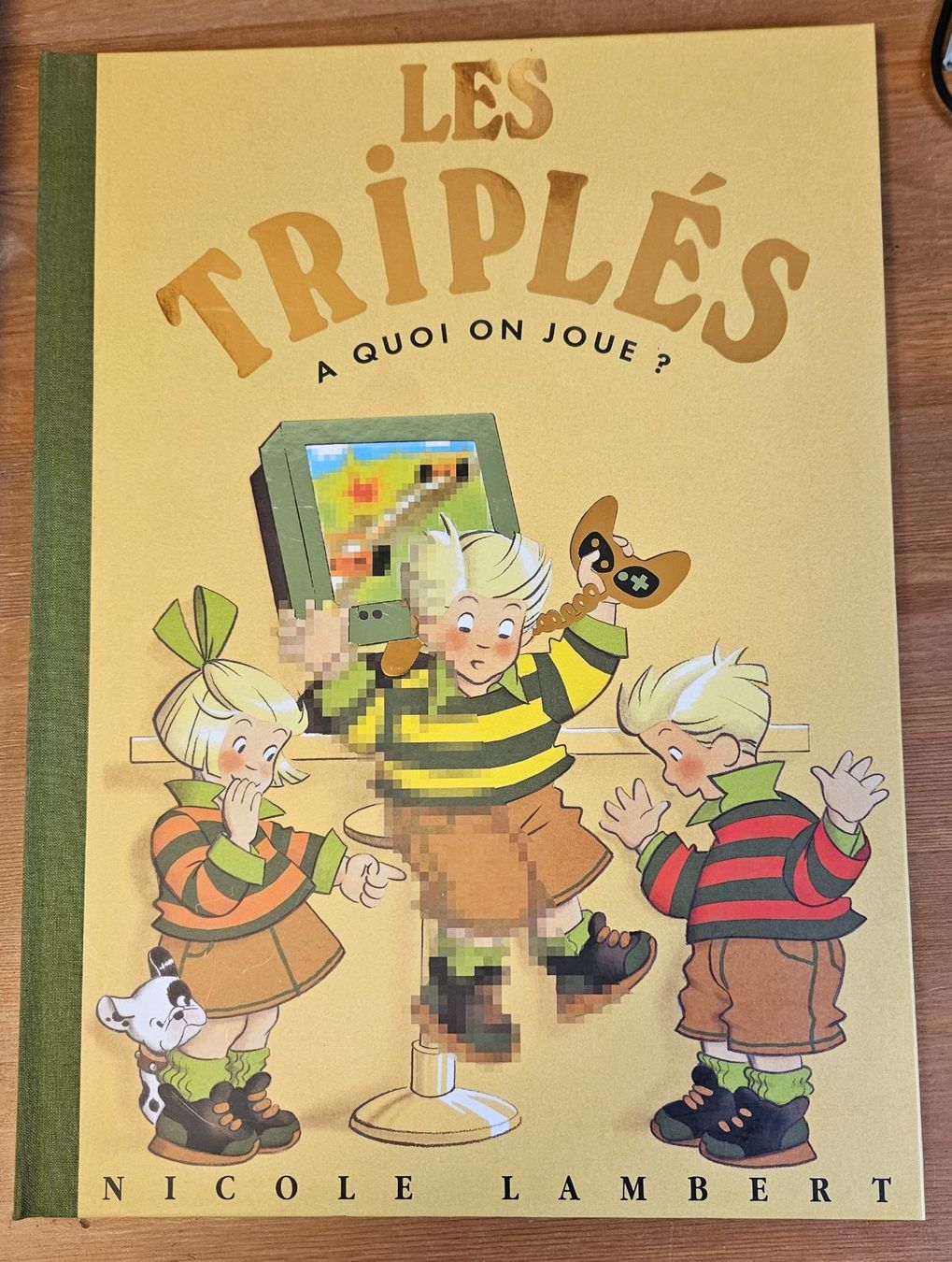 BD: Les triplés N 9 E.O. (G.FORMAT--TBE)ENV.POS A quoi on joue ? – D'occasion à Prévonloup par bitume1975