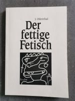 Buch der fettige Fetisch, J. Odenthal