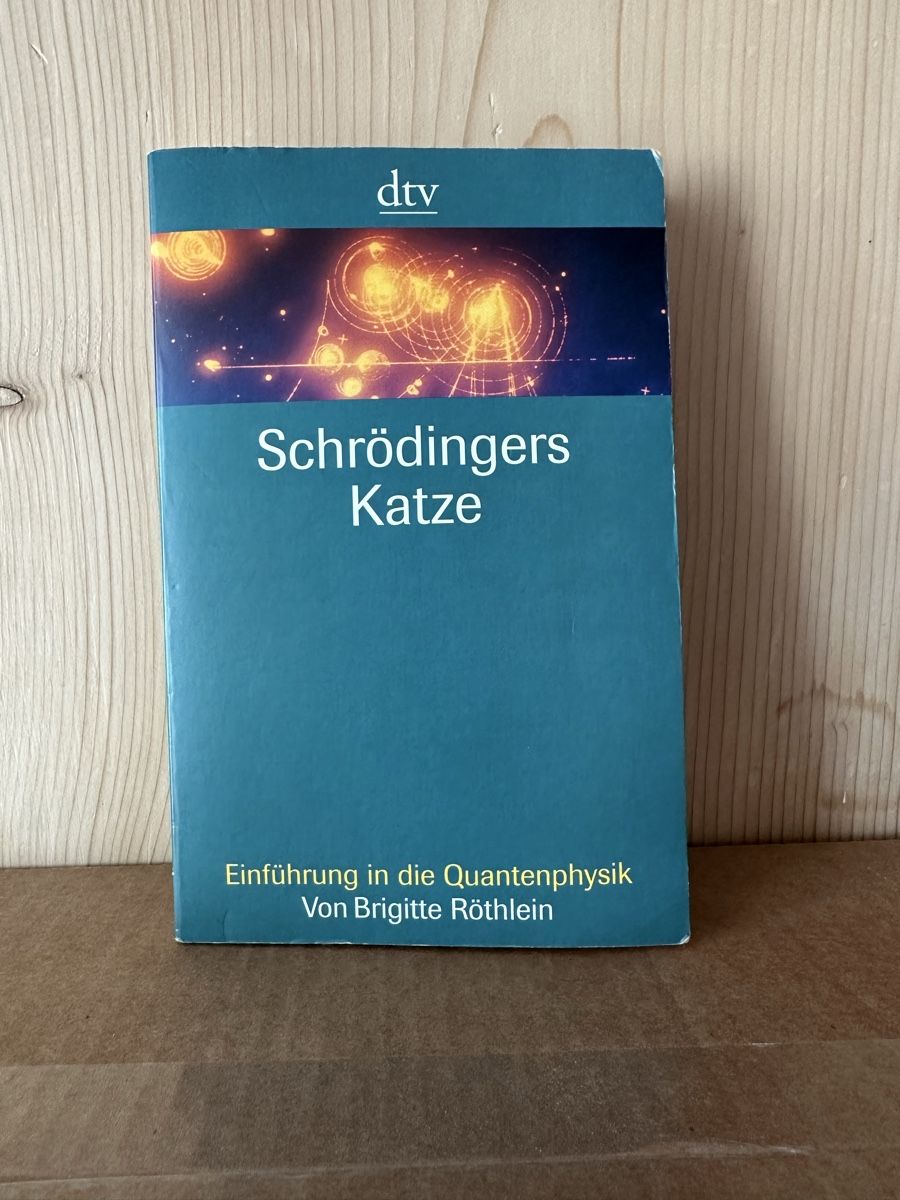 Bücher: Schrödingers Katze: Quantenphysik für Einsteiger – Gebraucht aus Chur von sodmir