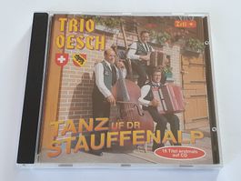 Trio Oesch - Tanz uf dr Stauffenalp | CD