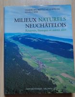 Milieux Naturels Neuchâtelois: Réserve, Biotope, Sites
