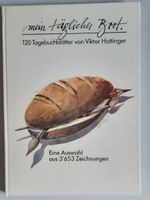 Viktor Hottinger: Tagebuch Mein tägliches Brot & sign. Karte