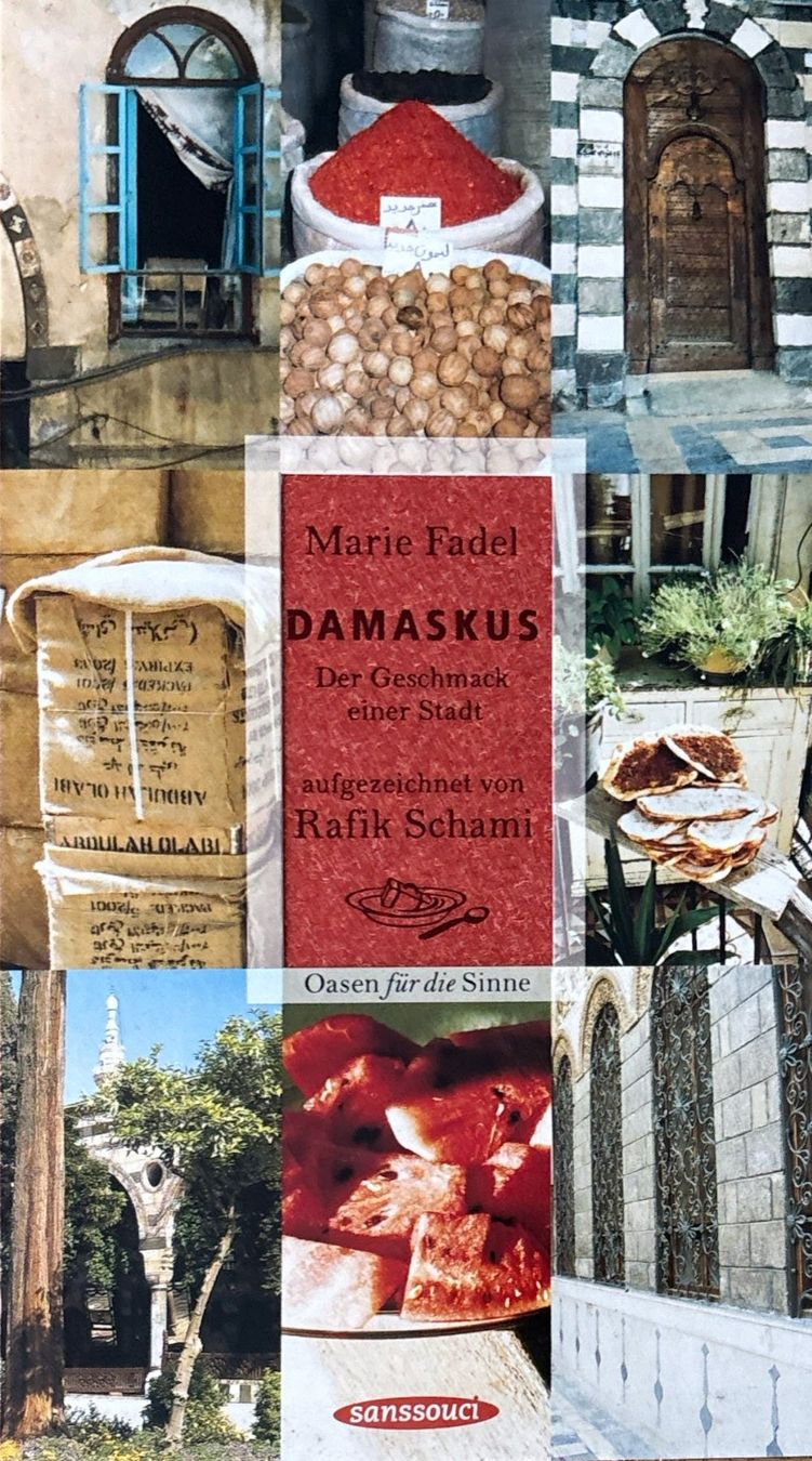 Libri: Fadel Marie, Damaskus - Der Geschmack einer Stadt – Nuovo (secondo la descrizione) da Sarnen venduto da Livres