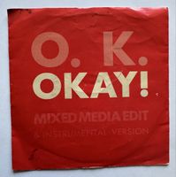 O.K. - Okay - 7" Single - 1987