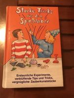 Starke Tricks aus dem Spasslabor
