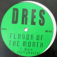Dres – Flavor Of The Month